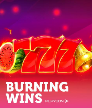 BURNING WINS